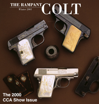 The Rampant Colt, Winter 2001, featuring some unique Vest Pocket pistols.